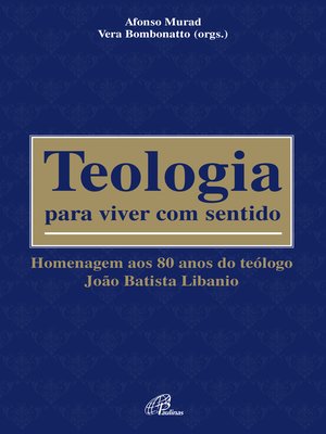 cover image of Teologia para viver com sentido